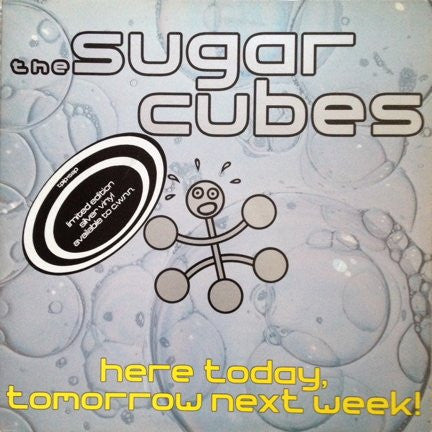 The Sugarcubes : Here Today, Tomorrow Next Week! (LP, Album, Ltd, Sil)