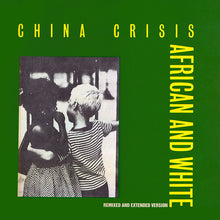 Load image into Gallery viewer, China Crisis : African And White (Remixed And Extended Version) (12&quot;, Single)
