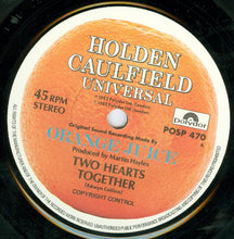 Load image into Gallery viewer, Orange Juice (3) : Two Hearts Together / Hokoyo (7&quot;)
