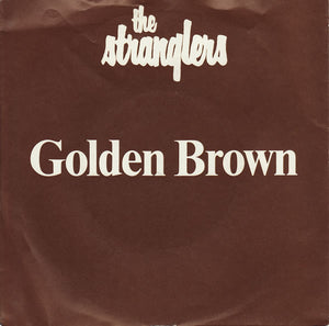 The Stranglers : Golden Brown (7", Single, Whi)