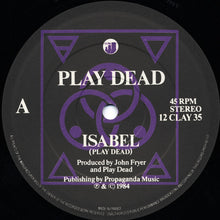 Load image into Gallery viewer, Play Dead (2) : Isabel / Solace (12&quot;)
