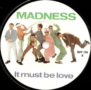 Madness : It Must Be Love (7", Single)