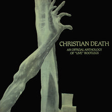 Load image into Gallery viewer, Christian Death : An Official Anthology Of &quot;Live&quot; Bootlegs (LP, Comp, Yel)
