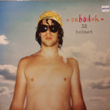 Load image into Gallery viewer, Sebadoh : Sebadoh Vs Helmet (12&quot;, EP)
