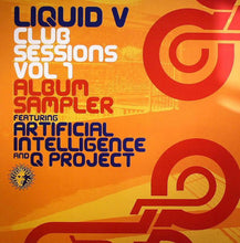 Load image into Gallery viewer, Artificial Intelligence / Q Project : Liquid V Club Sessions Vol 1 (Album Sampler) (12&quot;, Smplr)
