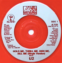 Load image into Gallery viewer, U2 : Hold Me, Thrill Me, Kiss Me, Kill Me (Original Music From The Motion Picture Batman Forever) (7&quot;, Single, Ltd, Red)
