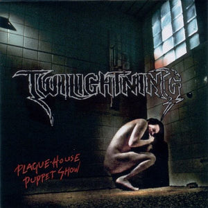 Twilightning : Plague-House Puppet Show (CD, Album)