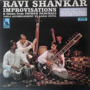 Ravi Shankar : Improvisations And Theme From Pather Panchali (LP, Album, Mono, RE)