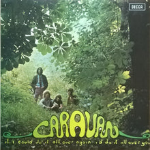 Load image into Gallery viewer, Caravan : If I Could Do It All Over Again, I&#39;d Do It All Over You (LP, Album, RP)
