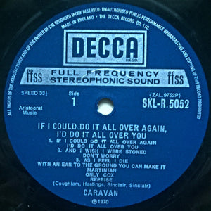 Caravan : If I Could Do It All Over Again, I'd Do It All Over You (LP, Album, RP)