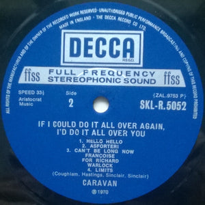 Caravan : If I Could Do It All Over Again, I'd Do It All Over You (LP, Album, RP)