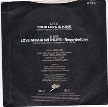 Load image into Gallery viewer, Sade : Your Love Is King (7&quot;, Single, Pap)
