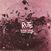 Load image into Gallery viewer, Ruts* : Something That I Said (7&quot;, Single)
