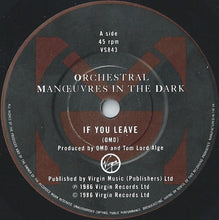 Load image into Gallery viewer, Orchestral Manoeuvres In The Dark : If You Leave (7&quot;, Single)
