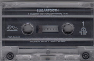 Sugartooth : Sold My Fortune (Cass, Single, Promo)