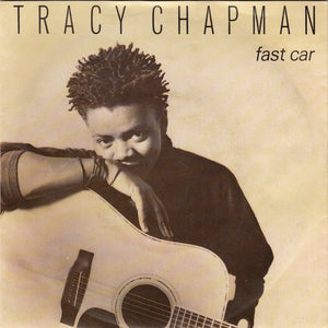 Tracy Chapman : Fast Car (7", Single, Dam)