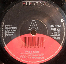 Load image into Gallery viewer, Tracy Chapman : Fast Car (7&quot;, Single, Dam)
