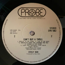 Load image into Gallery viewer, Steely Dan : Can&#39;t Buy A Thrill (LP, Album, RP)
