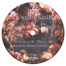 Load image into Gallery viewer, The Sin And Sacrifice Of Christian Death* : Believers Of The Unpure (12&quot;)
