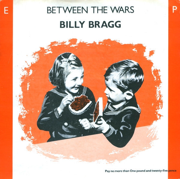 Billy Bragg : Between The Wars (7