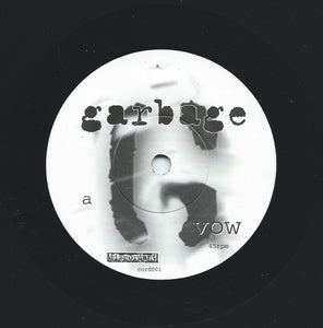 Garbage : Vow (7", Single, Ltd, Met)