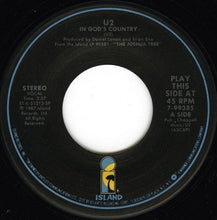 Load image into Gallery viewer, U2 : In God&#39;s Country (7&quot;, Single, SRC)
