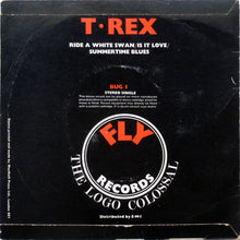 Load image into Gallery viewer, T. Rex : Ride A White Swan / Is It Love / Summertime Blues (7&quot;, Single, Card, Mus)
