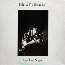 Load image into Gallery viewer, Echo &amp; The Bunnymen : Lips Like Sugar (12&quot;)
