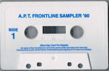 Load image into Gallery viewer, Various : A.P.T. Frontline Sampler 1990 (Cass, Comp)
