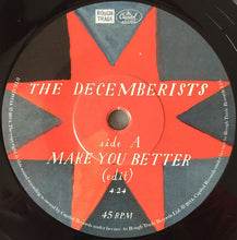 Load image into Gallery viewer, The Decemberists : Make You Better (7&quot;, Single)
