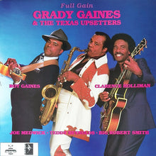 Load image into Gallery viewer, Grady Gaines &amp; The Texas Upsetters : Full Gain (LP, Album)
