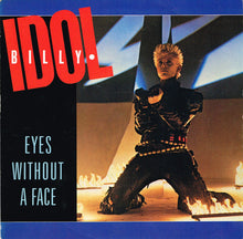 Load image into Gallery viewer, Billy Idol : Eyes Without A Face (7&quot;, Single, Blu)
