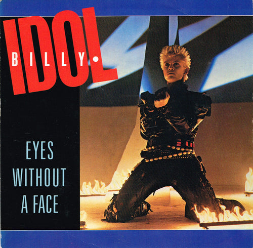 Billy Idol : Eyes Without A Face (7