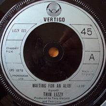 Load image into Gallery viewer, Thin Lizzy : Waiting For An Alibi (7&quot;, Single, Lam)
