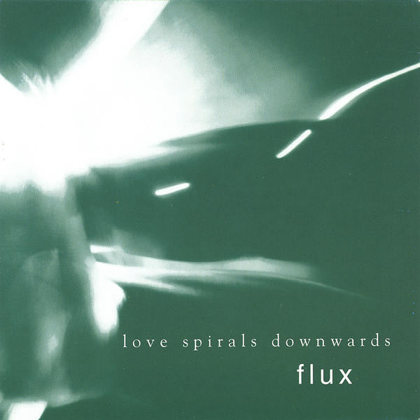 Love Spirals Downwards : Flux (CD, Album)