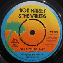 Load image into Gallery viewer, Bob Marley &amp; The Wailers : Could You Be Loved (7&quot;, Single)
