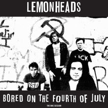 Load image into Gallery viewer, Lemonheads* : Bored On The Fourth Of July (The BBC Session) (12&quot;, RSD, Ltd, Whi)
