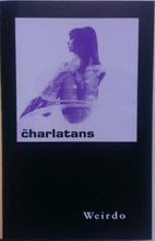 Load image into Gallery viewer, The Charlatans : Weirdo (Cass, Single)
