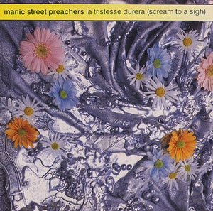 Manic Street Preachers : La Tristesse Durera (Scream To A Sigh) (12", Single, Pos)