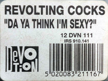 Load image into Gallery viewer, Revolting Cocks : Da Ya Think I&#39;m Sexy? (12&quot;, Single, Cle)
