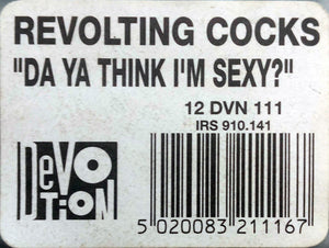 Revolting Cocks : Da Ya Think I'm Sexy? (12", Single, Cle)