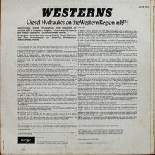 Load image into Gallery viewer, No Artist : Westerns - Diesel Hydraulics On The Western Region in 1974 (LP)
