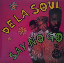 Load image into Gallery viewer, De La Soul : Say No Go (7&quot;, Single, Pos)
