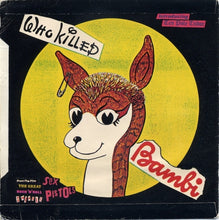 Load image into Gallery viewer, Sex Pistols : Silly Thing / Who Killed Bambi (7&quot;, Single)
