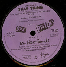 Load image into Gallery viewer, Sex Pistols : Silly Thing / Who Killed Bambi (7&quot;, Single)
