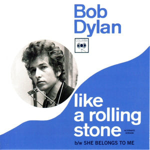 Bob Dylan : Like A Rolling Stone (7", Single, Ltd)