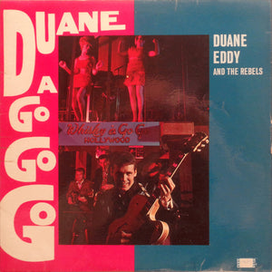 Duane Eddy And The Rebels : Duane A Go Go Go (LP, Mono)