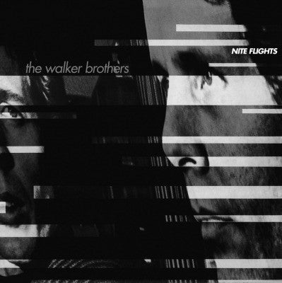 The Walker Brothers : Nite Flights (LP, Album, RE, Gat)