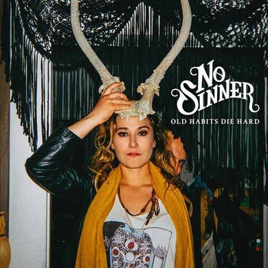 No Sinner : Old Habits Die Hard (LP, Album)