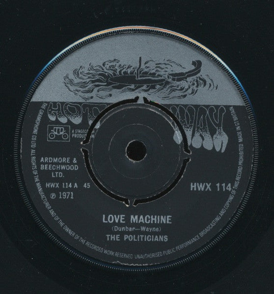 The Politicians : Free Your Mind  / Love Machine  (7